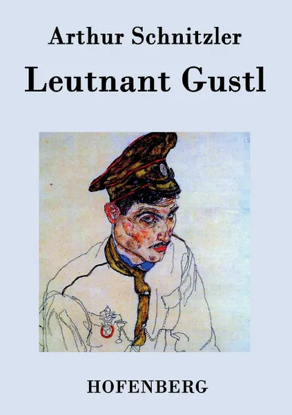 Обложка книги Leutnant Gustl, Arthur Schnitzler