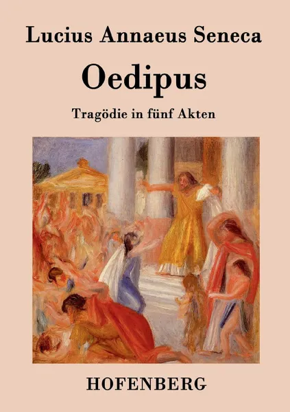 Обложка книги Oedipus, Lucius Annaeus Seneca