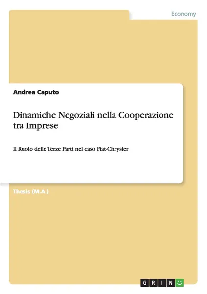 Обложка книги Dinamiche Negoziali nella Cooperazione tra Imprese, Andrea Caputo