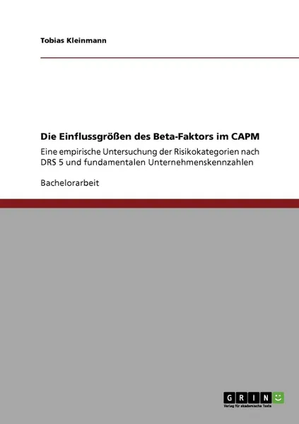 Обложка книги Die Einflussgrossen des Beta-Faktors im CAPM, Tobias Kleinmann