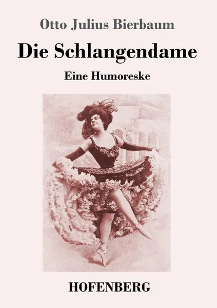 Обложка книги Die Schlangendame, Otto Julius Bierbaum