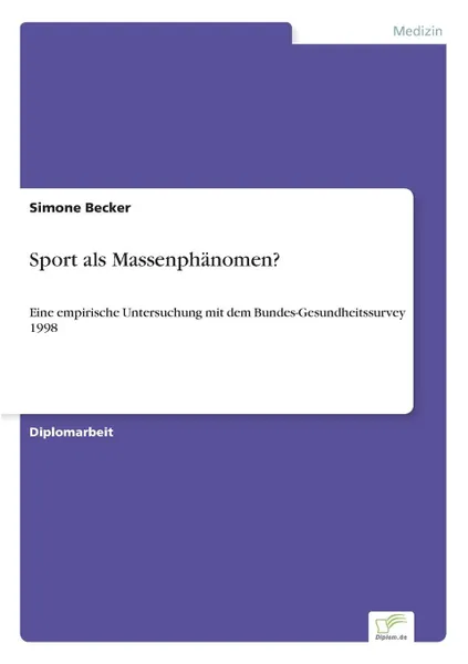 Обложка книги Sport als Massenphanomen., Simone Becker