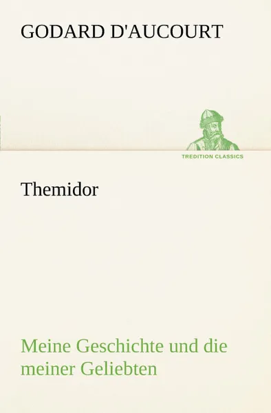 Обложка книги Themidor, Godard D'Aucourt