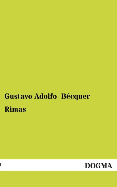 Обложка книги Rimas, Gustavo Adolfo Becquer