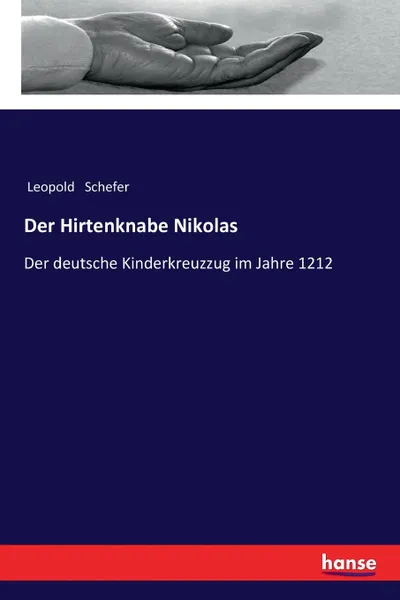 Обложка книги Der Hirtenknabe Nikolas, Leopold Schefer