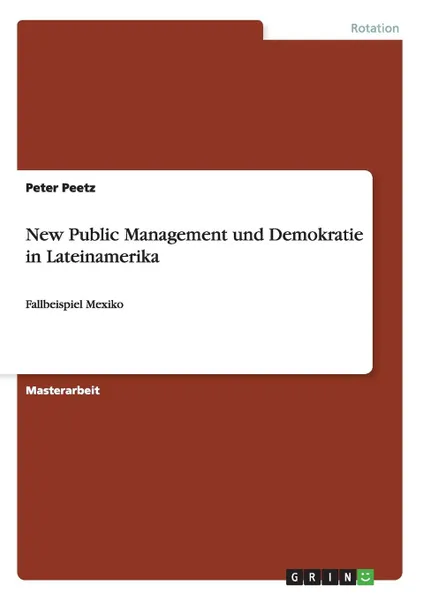 Обложка книги New Public Management und Demokratie in Lateinamerika, Peter Peetz