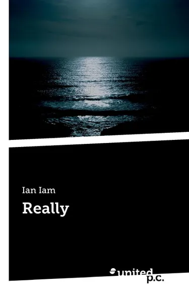 Обложка книги Really, Ian Iam