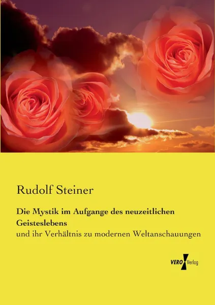 Обложка книги Die Mystik im Aufgange des neuzeitlichen Geisteslebens, Rudolf Steiner