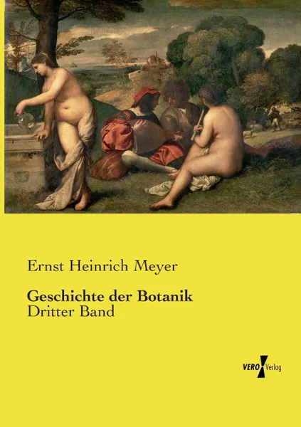 Обложка книги Geschichte der Botanik, Ernst Heinrich Meyer