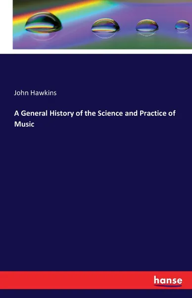 Обложка книги A General History of the Science and Practice of Music, John Hawkins