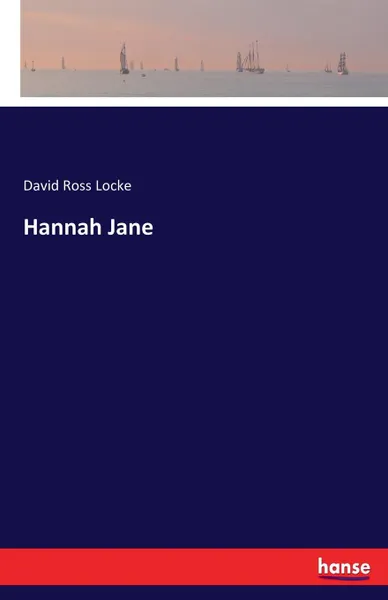 Обложка книги Hannah Jane, David Ross Locke