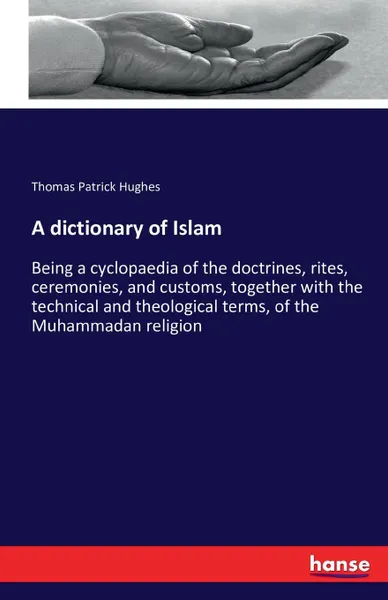 Обложка книги A dictionary of Islam, Thomas Patrick Hughes