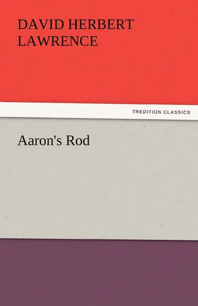 Обложка книги Aaron.s Rod, D. H. Lawrence