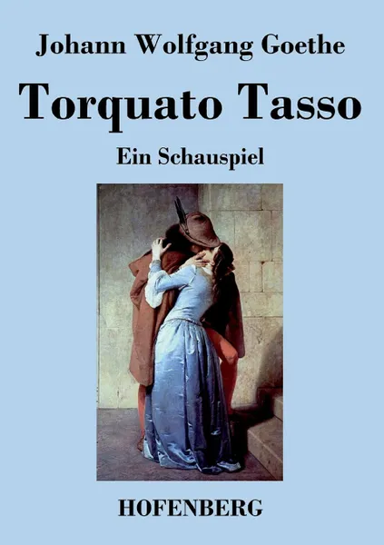 Обложка книги Torquato Tasso, Johann Wolfgang Goethe