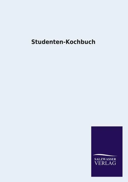 Обложка книги Studenten-Kochbuch, ohne Autor