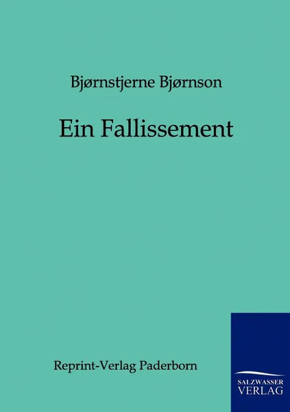Обложка книги Ein Fallissement, Björnstjerne Björnson