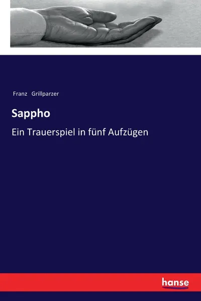 Обложка книги Sappho, Franz Grillparzer