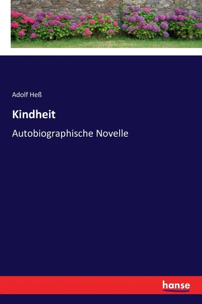 Обложка книги Kindheit, Adolf Heß