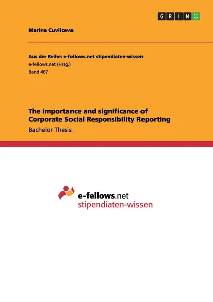 Обложка книги The importance and significance of Corporate Social Responsibility Reporting, Marina Cuvilceva