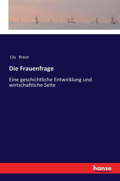 Обложка книги Die Frauenfrage, Lily Braun