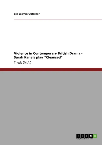 Обложка книги Violence in Contemporary British Drama. Sarah Kane.s play 