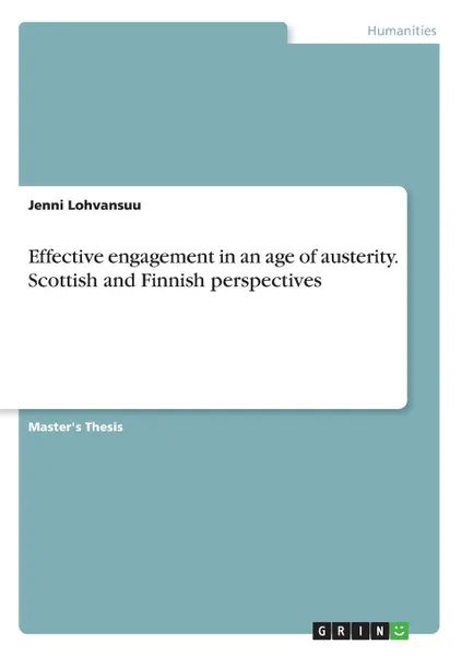 Обложка книги Effective engagement in an age of austerity. Scottish and Finnish perspectives, Jenni Lohvansuu