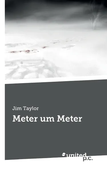 Обложка книги Meter um Meter, Jim Taylor