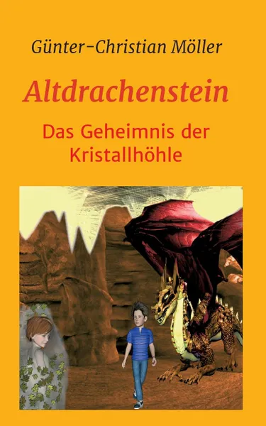 Обложка книги Altdrachenstein, Günter-Christian Möller