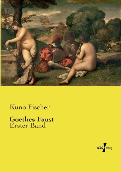 Обложка книги Goethes Faust, Kuno Fischer