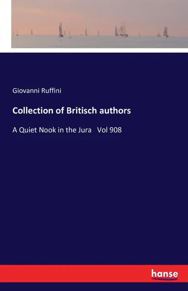 Обложка книги Collection of Britisch authors, Giovanni Ruffini