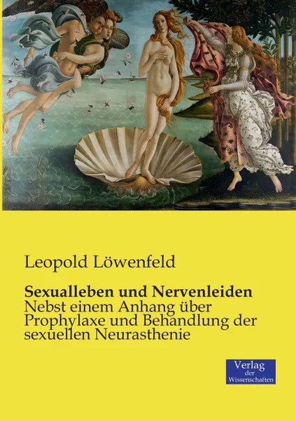 Обложка книги Sexualleben und Nervenleiden, Leopold Löwenfeld