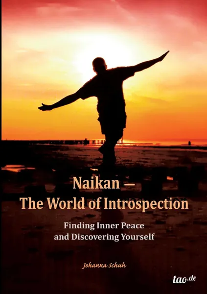 Обложка книги Naikan - The World of Introspection, Johanna Schuh