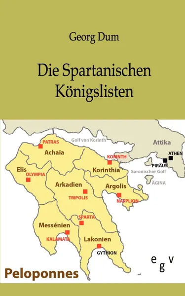 Обложка книги Die Spartanischen Konigslisten, Georg Dum