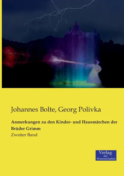 Обложка книги Anmerkungen zu den Kinder- und Hausmarchen der Bruder Grimm, Johannes Bolte, Georg Polivka