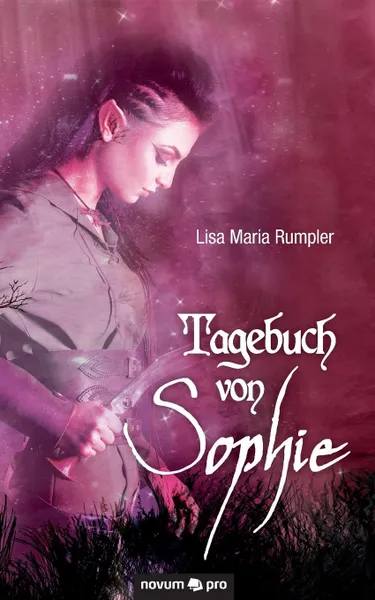 Обложка книги Tagebuch Von Sophie, Lisa Maria Rumpler