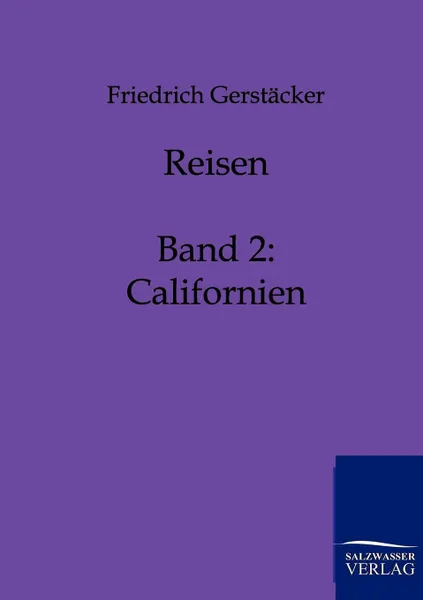 Обложка книги Reisen, Friedrich Gerstäcker