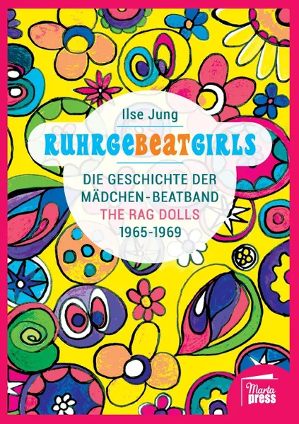 Обложка книги RuhrgeBEATgirls, Ilse Jung
