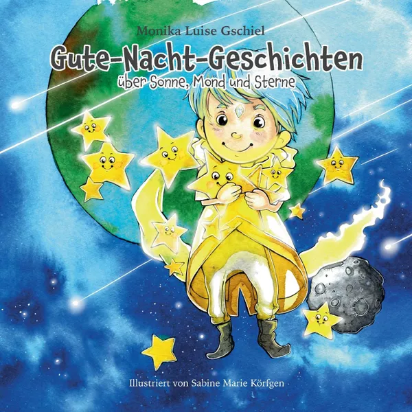 Обложка книги Gute-Nacht-Geschichten uber Sonne, Mond und Sterne, Monika Luise Gschiel