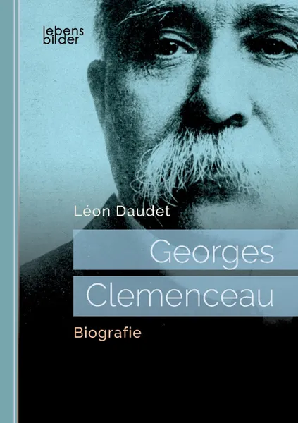 Обложка книги Georges Clemenceau, Léon Daudet