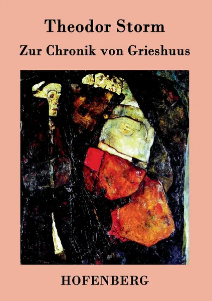 Обложка книги Zur Chronik von Grieshuus, Theodor Storm