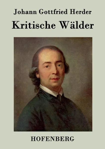 Обложка книги Kritische Walder, Johann Gottfried Herder