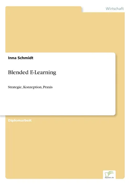 Обложка книги Blended E-Learning, Inna Schmidt