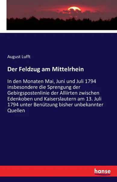 Обложка книги Der Feldzug am Mittelrhein, August Lufft