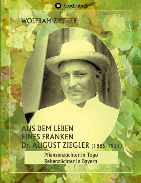 Обложка книги Aus dem Leben eines Franken. Dr. August Ziegler (1885-1937) -, Wolfram Ziegler