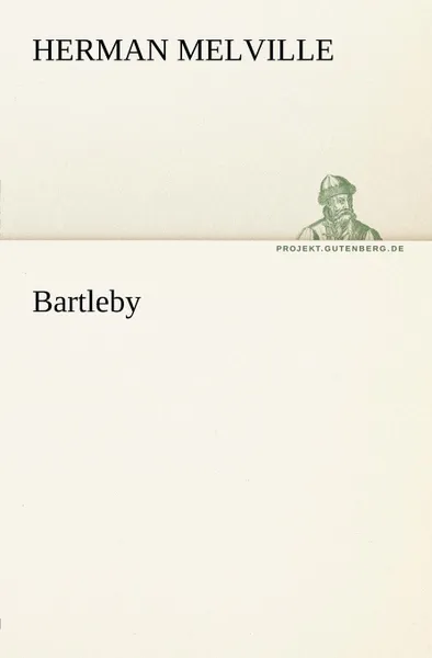 Обложка книги Bartleby, Herman Melville
