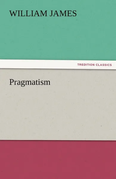 Обложка книги Pragmatism, William James