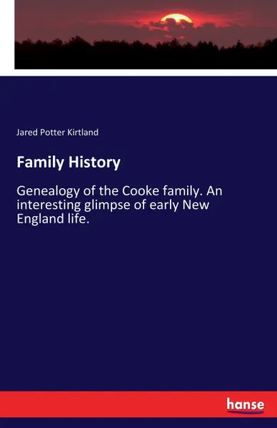 Обложка книги Family History, Jared Potter Kirtland