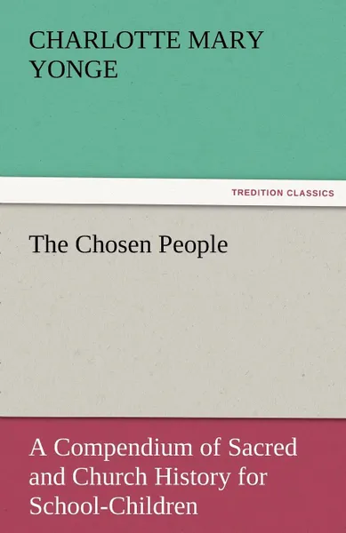 Обложка книги The Chosen People, Charlotte Mary Yonge