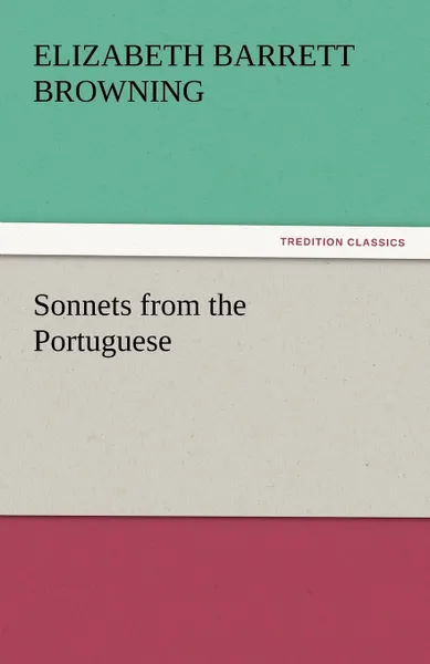 Обложка книги Sonnets from the Portuguese, Elizabeth Barrett Browning
