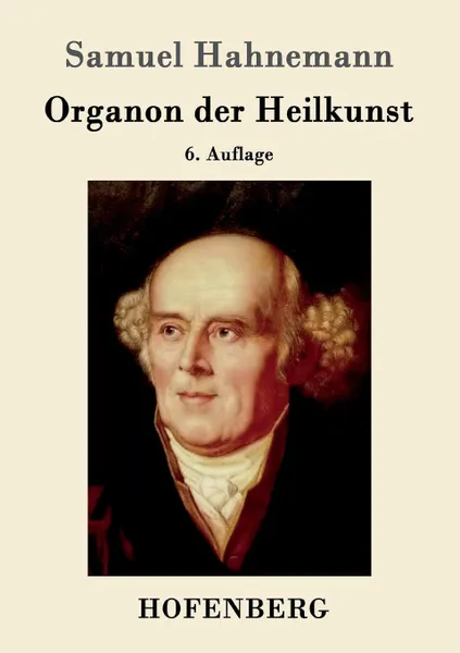 Обложка книги Organon der Heilkunst, Samuel Hahnemann